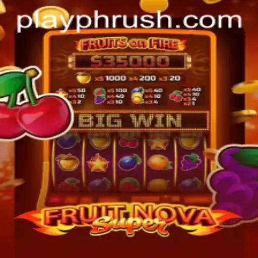 An In-Depth Look at the Exciting World of FruitNovaSuper