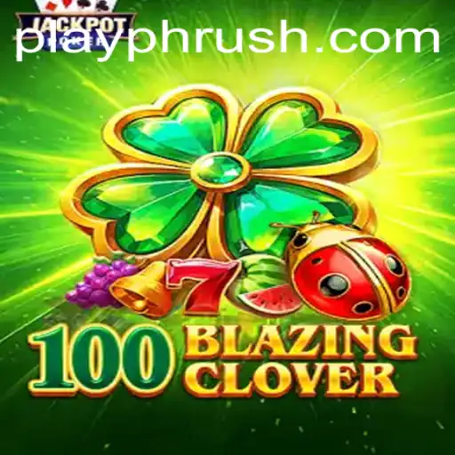 Unveiling 100BlazingClover: The Game of Strategy and Speed