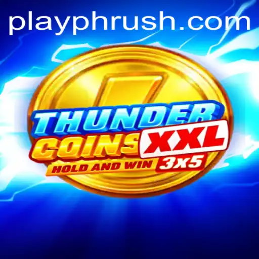 Unraveling the World of ThunderCoinsXxl at PHRush.COM