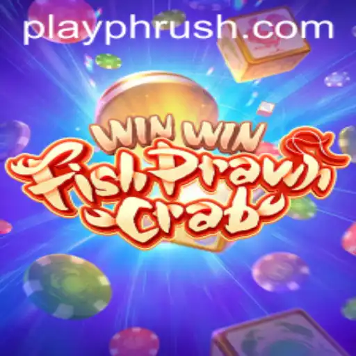 Discover the Excitement of WinWinFishPrawnCrab and Explore PHRush.COM